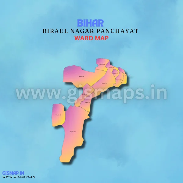 Biraul Nagar Panchayat Ward Map